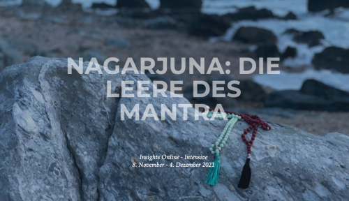 Nagarjuna: Die Leere des Mantra (P)